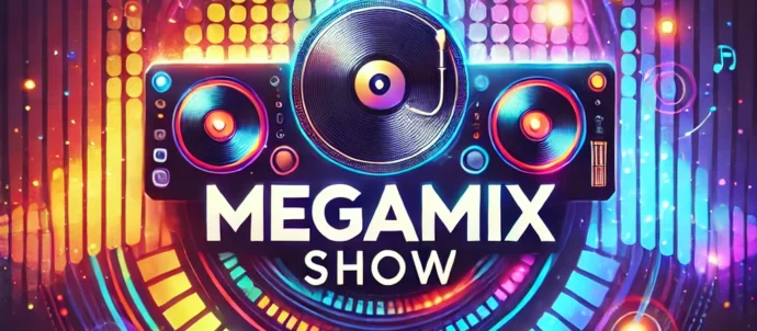 Le Megamix Show